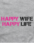 happy wife happy life